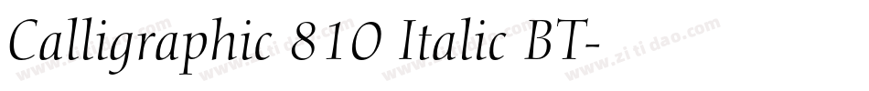 Calligraphic 810 Italic BT字体转换